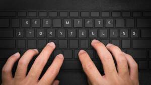 SEO Vs. Storytelling
